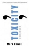 Mark Powell - Toxicity Unmasked