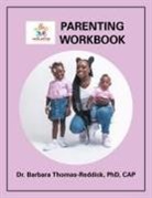 Barbara Thomas-Reddick Cap - Parenting Workbook