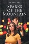 Jordan Batt - Sparks of the Mountain