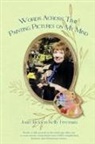 Joan Jackson Kelly Freeman - Words Across Time-Painting Pictures on My Mind