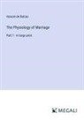 Honoré de Balzac - The Physiology of Marriage