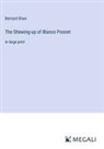 Bernard Shaw - The Shewing-up of Blanco Posnet