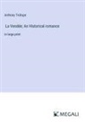 Anthony Trollope - La Vendée; An Historical romance