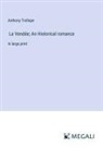 Anthony Trollope - La Vendée; An Historical romance
