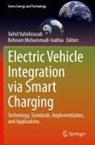 Mohammadi-Ivatloo, Behnam Mohammadi-Ivatloo, Vahid Vahidinasab - Electric Vehicle Integration via Smart Charging
