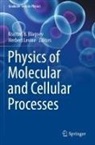 Krastan B Blagoev, Krastan B. Blagoev, Levine, Herbert Levine - Physics of Molecular and Cellular Processes