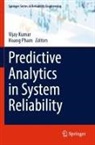 Vijay Kumar, Pham, Hoang Pham - Predictive Analytics in System Reliability