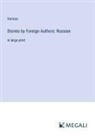 Various - Stories by Foreign Authors: Russian