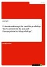Anonymous - Evaluationskonzept für zwei Bürgerdialoge "Im Gespräch für die Zukunft - Europapolitische Bürgerdialoge"