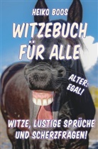 Heiko Boos - Witzebuch für alle