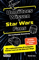 Daniel Jess - Unnützes Wissen für Star Wars Fans - Die inoffizielle Sammlung