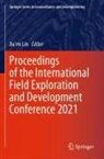 Jia'en Lin - Proceedings of the International Field Exploration and Development Conference 2021, 6 Teile