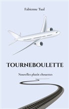 Fabienne Tual - Tourneboulette