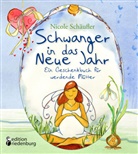 Nicole Schäufler - Schwanger in das Neue Jahr - Ein Geschenkbuch für werdende Mütter