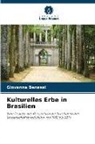 Giovanna Benassi - Kulturelles Erbe in Brasilien