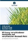 Anita Jaswal, Arshdeep Singh, Maninder Singh - Wirkung verschiedener Herbizide auf verpflanzten Basmati-Reis