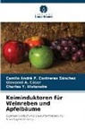 Giovanni Cóser, Giovanni A. Cóser, Camilo André P Contreras Sánchez, Camilo André P. Contreras Sánchez, Charles Y. Watanabe - Keiminduktoren für Weinreben und Apfelbäume