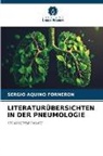 SERGIO AQUINO FORNERON - LITERATURÜBERSICHTEN IN DER PNEUMOLOGIE