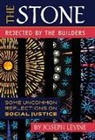 Fr. Joseph Levine, Joseph Levine - The Stone Rejected by the Builders: Some Uncommon Reflections on Social Justice