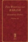 Baruch Ashlag - The Writings of RABASH - Assorted Notes - Volume Six