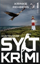 Krinke Rehberg, Kampenwand Verlag, Kampenwand Verlag - SYLTKRIMI Küstengrab