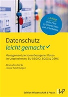Alexander Deicke, Leonie Schönhagen - Datenschutz - leicht gemacht