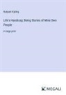 Rudyard Kipling - Life's Handicap; Being Stories of Mine Own People