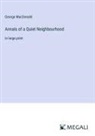 George Macdonald - Annals of a Quiet Neighbourhood