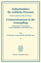 Ewald Aders, Willi Cuno, Georg Schmidt - Zufluchtstätten für weibliche Personen.