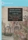 Andrea Celli - Dante and the Mediterranean Comedy
