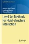 Georges-Henri Cottet, Emmanuel Maitre, Th Milcent, Thomas Milcent - Level Set Methods for Fluid-Structure Interaction