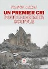 Francis Mazeau, Mazeau-f - Un premier cri pour un dernier