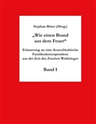 Stephan Bitter - Wie einen Brand aus dem Feuer Band I