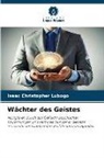 Isaac Christopher Lubogo - Wächter des Geistes