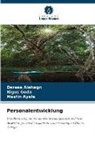 Derese Alehegn, Mesfin Ayele, Nigus Goda - Personalentwicklung