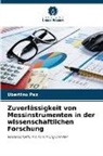 Ubertino Paz - Zuverlässigkeit von Messinstrumenten in der wissenschaftlichen Forschung