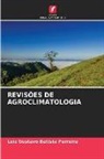 Luiz Gustavo Batista Ferreira - REVISÕES DE AGROCLIMATOLOGIA