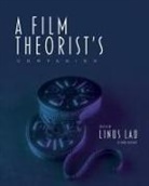 Linus Lau - A Film Theorist's Companion