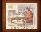Simonetta Carr - John Calvin