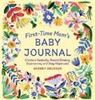 Aubrey Grossen - First-Time Mom's Baby Journal