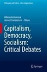 Albena Azmanova, Chamberlain, James Chamberlain - Capitalism, Democracy, Socialism: Critical Debates