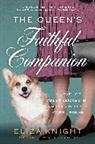 Eliza Knight, Knight Eliza - The Queen's Faithful Companion