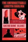 Katherine Blake, Katherine Blake - The Unforgettable Loretta Darling