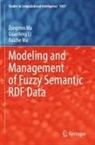 Guanfeng Li, Ruizhe Ma, Zongmin Ma - Modeling and Management of Fuzzy Semantic RDF Data