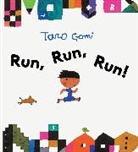 Taro Gomi, Gomi Taro - Run, Run, Run!