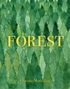 Christie Matheson, Matheson Christie - Forest