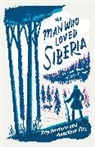Roy Jacobsen, Jacobsen Roy, Anneliese Pitz - The Man Who Loved Siberia