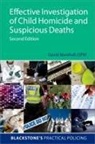 David Marshall, David (Director of Dave Marshall Consult Marshall, Marshall David - Effective Investigation of Child Homicide and Suspicious Deaths 2e