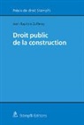 Jean-Baptiste Zufferey - Droit public de la construction