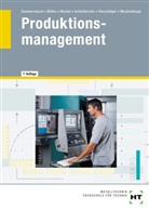Peter Bülles, Alfons Dr. Gummersbach, Mich Hinschläger, Andreas Mockenhaupt, Andreas (Prof. Dr.) Mockenhaupt, Harald Nicolai... - Produktionsmanagement